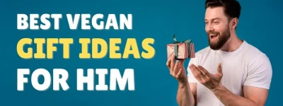 Vegan Gifts Ideas for Him. What To Get For The Vegan Men In Your Life for Birthday, Christmas, Valentine’s Day
