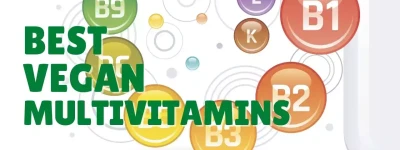 Ultimate Guide to the Best Vegan Multivitamins