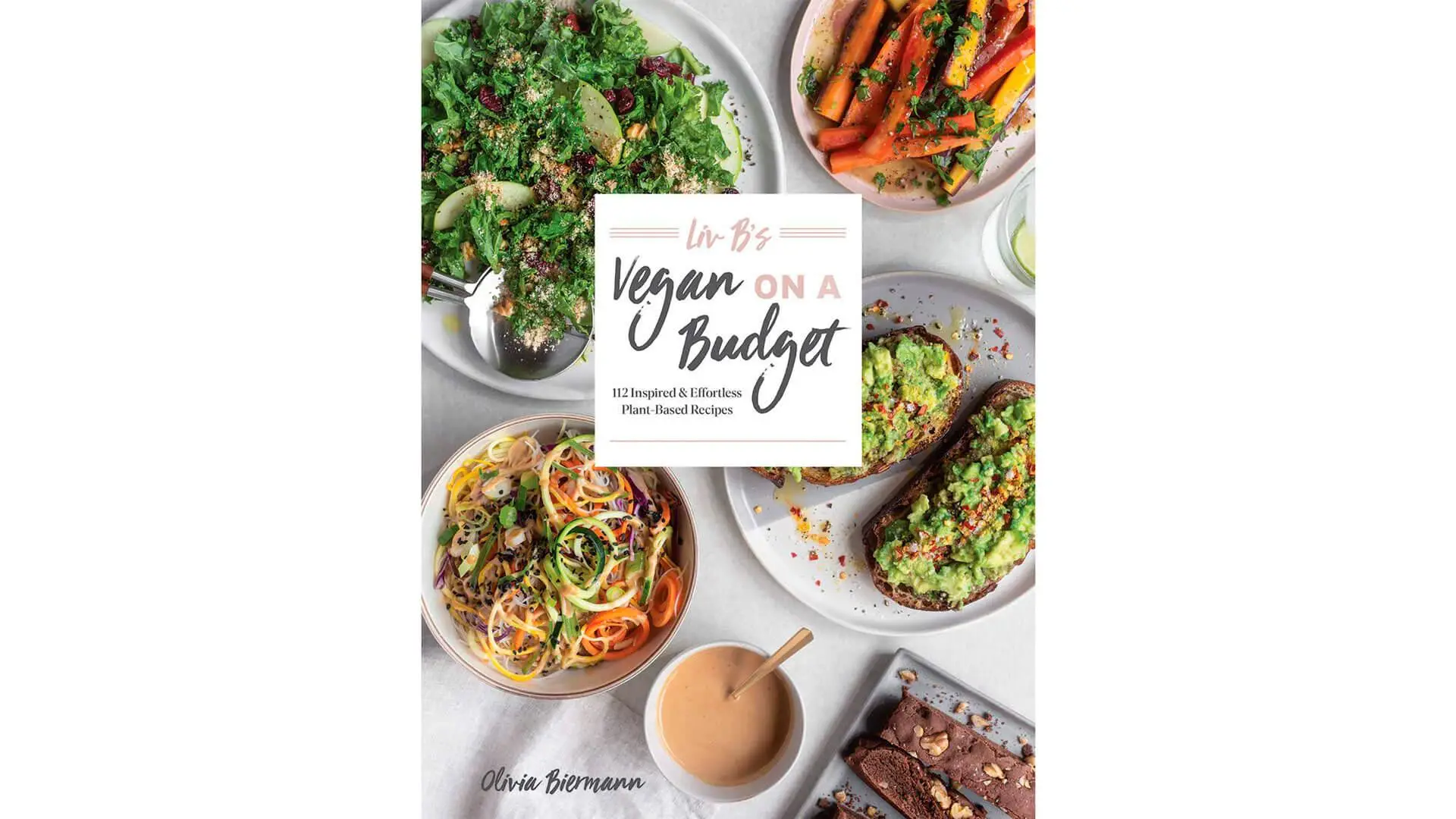 Vegan Cookbook: Liv B's Vegan on a Budget