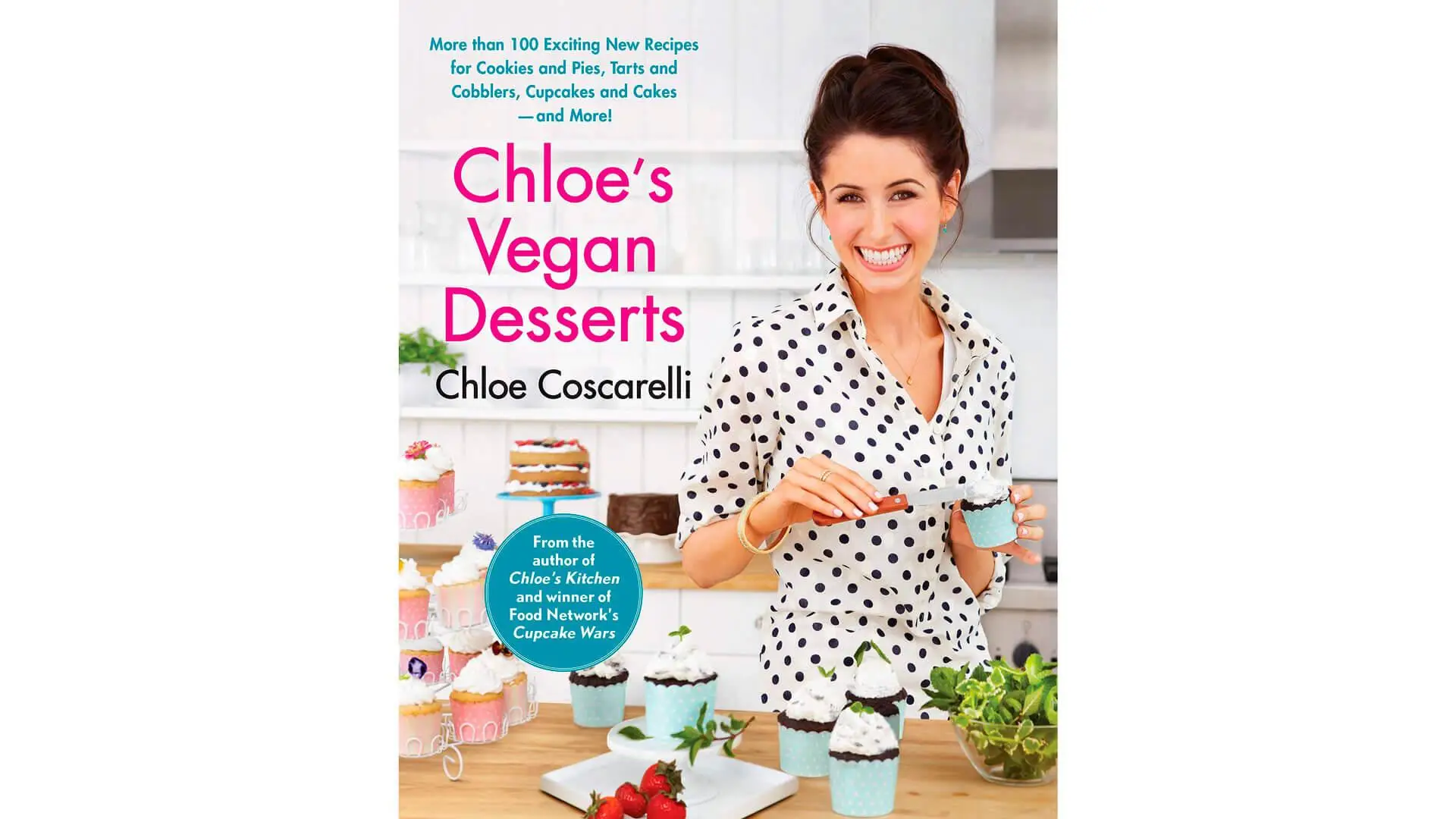 Vegan Dessert Cookbook: Chloe's Vegan Desserts