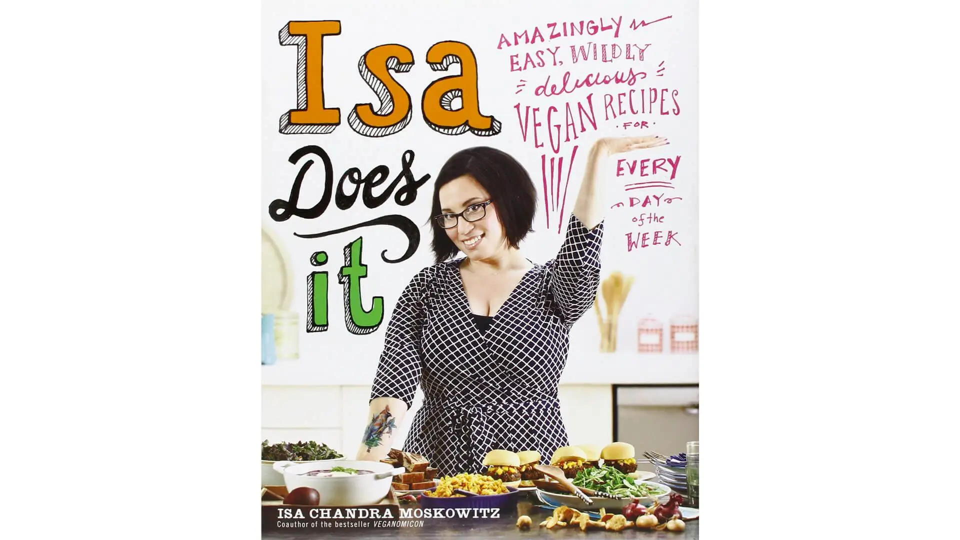 Vegan Cookbook: Isa Does It